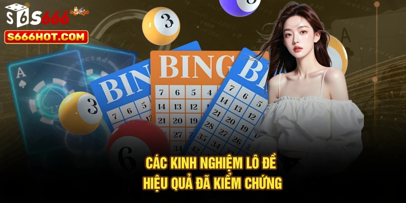 Các kinh nghiệm lô đề hiệu quả đã kiểm chứng