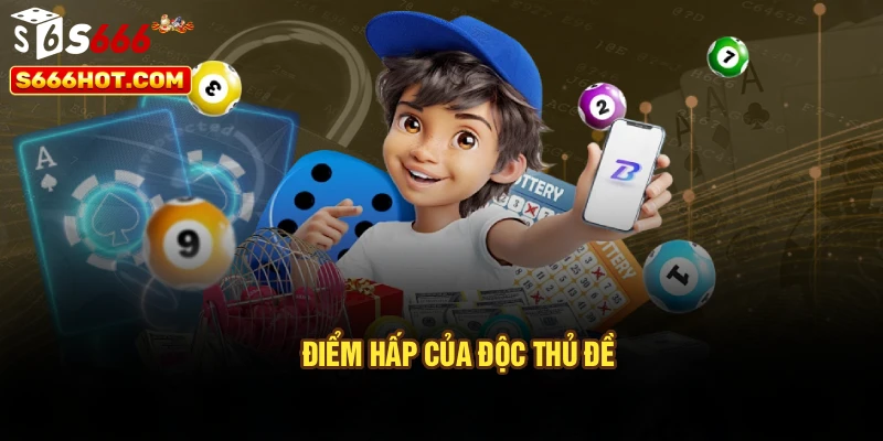 Điểm hấp của độc thủ đề