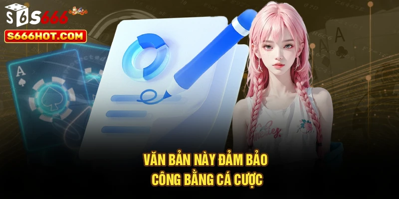 Văn bản này đảm bảo công bằng cá cược